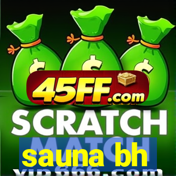 sauna bh